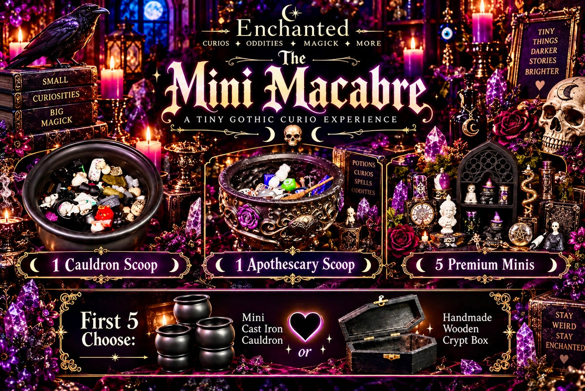 The Mini Macabre- A Tiny Gothic Curio Experience